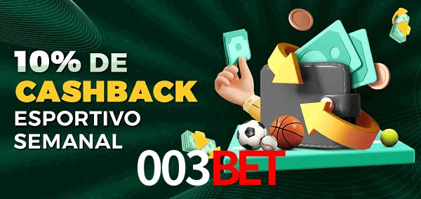 10% de bônus de cashback na 003Bet